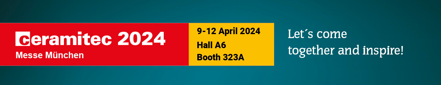 CERAMITEC 2024, München, 9-12 April 2024 Hall A6  Booth 323A